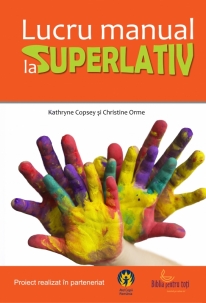 1573551656_lucrumanual_860 Lucru manual la superlativ