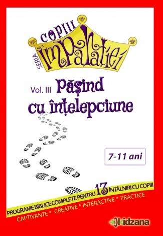 Pasind cu intelepciune, vol. 3 Copiii Imparatiei