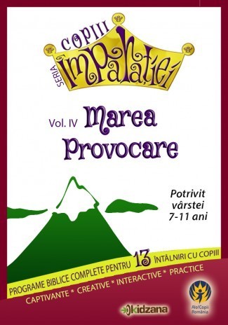 Marea provocare, vol. 4 Copiii Imparatiei