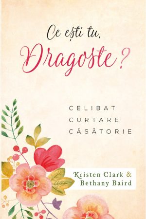 1574766101_ce_esti_tu_dragoste_fatza_4253 Ce ești tu, dragoste? - celibat, curtare, căsătorie
