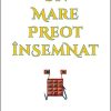 Un Mare Preot Insemnat