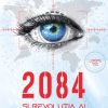 2084 și revoluția AI: Cum ne influențează inteligența artificială viitorul