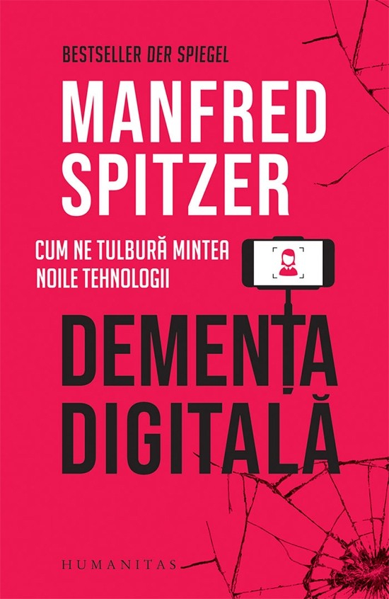 26424 Demența digitală. Cum ne tulbură mintea noile tehnologii