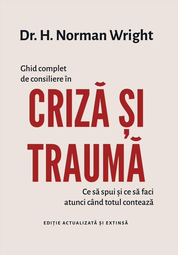 29899 Ghid complet de consiliere în criza și traumă. Ce să spui și ce să faci atunci când totul contează