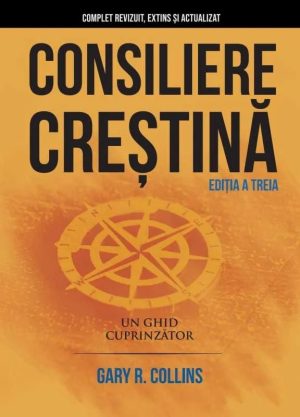 Consiliere creștină. Un ghid cuprinzător