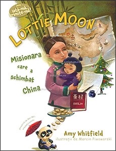 Lottie Moon - misionara care a schimbat China. Seria "Iată-mă, trimite-mă!"
