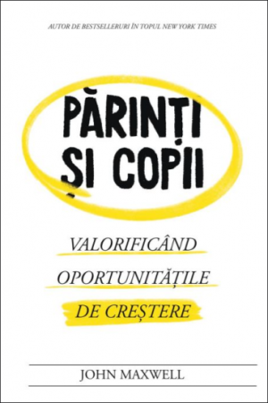 Părinți și copii: Valorificând oportunitățile de creștere