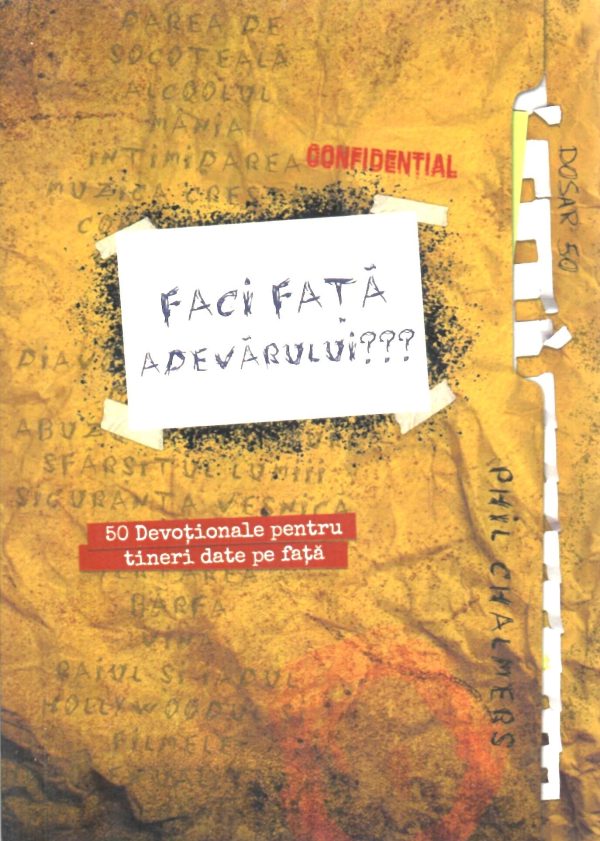 Faci față adevărului???