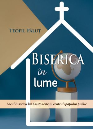 61f232a9-8bff-4516-a0a8-b3d308b0da76 Biserica în lume