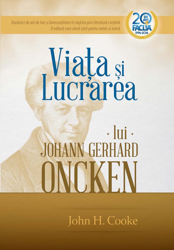 ONK Viața și lucrarea lui Johann Gerhard Oncken