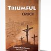 Triumful crucii