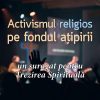 Activismul religios pe fondul ațipirii