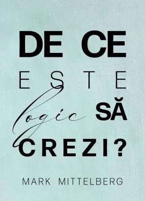 De ce este logic sa crezi
