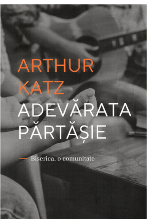 adevarata-partasie Adevărata părtășie