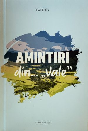 amintiri_din_vale Amintiri din..."vale"