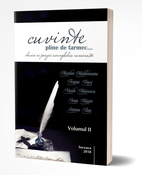 antologie-cuvinte-pline-de-farmec Cuvinte pline de farmec – Clasici ai poeziei evanghelice romanesti. Vol. 2