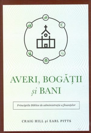 averi-bogatii-si-bani-5511-4451 Averi, bogatii si bani. Principiile biblice de administrare a finantelor