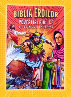 benzi Biblia Eroilor - Biblia în benzi desenate