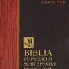 Apocalipsa - Biblia cu predici și schițe pentru predicatori