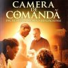 Camera de comanda. Incredibila arma a rugaciunii