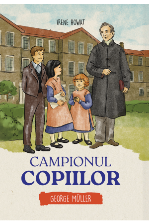 Campionul copiilor - George Muller