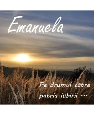 CD Emanuela - Pe drumul către patria iubirii