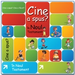 cinent Joc - Cine a spus? Cine a făcut...