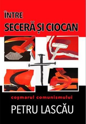 Între seceră și ciocan: Coșmarul comunismului