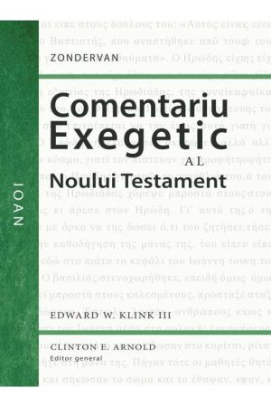 com-exegetic-ioan_1 Comentariu exegetic al Noului Testament. Ioan