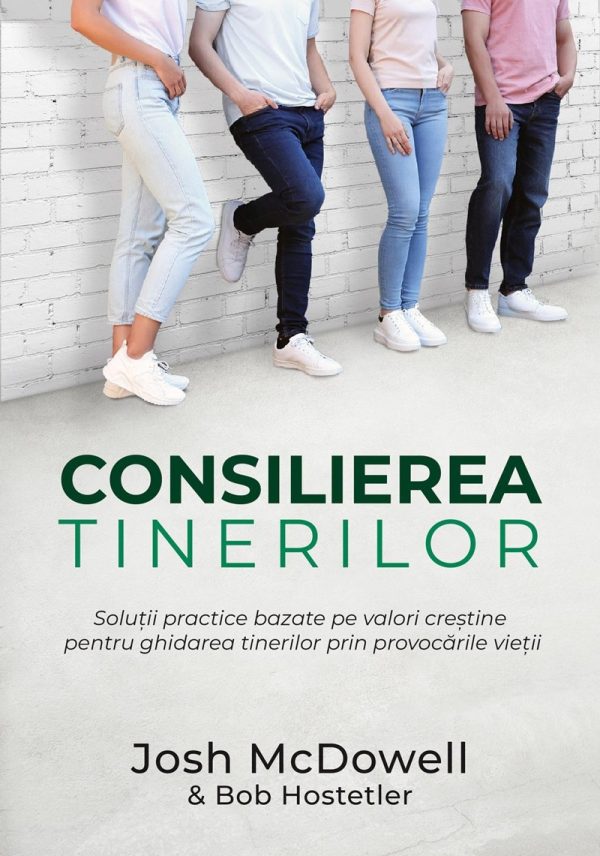 consiliere Consilierea tinerilor: Soluții practice bazate pe valori creștine pentru ghidarea tinerilor prin provocările vieții