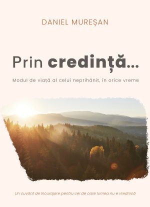 Prin credinta...