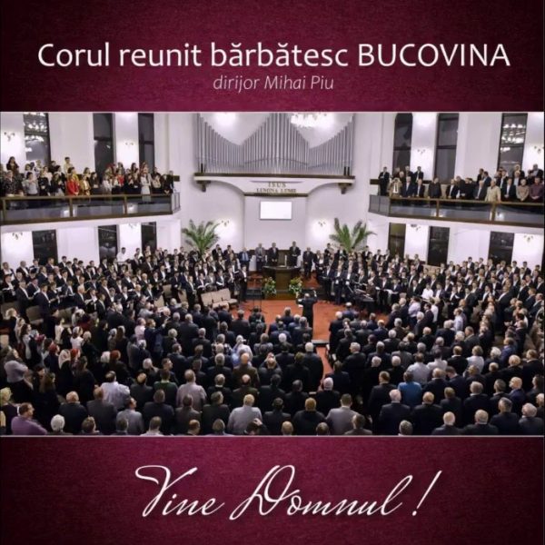 corul_reunit_barbatesc_bucovina CD Corul Reunit Barbatesc Bucovina - Vine Domnul!