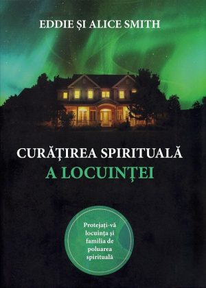 Curatarea spirituala a locuintei