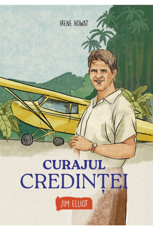 curajul-credintei-jim-elliot Curajul credinței - Jim Elliot