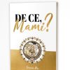 De ce, Mami?