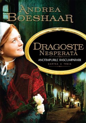 Dragoste nesperata - seria Anotimpurile rascumpararii - vol 3