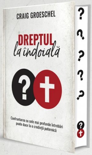dreptul Dreptul la îndoială: Confruntarea cu cele mai profunde întrebări poate duce la o credință puternică