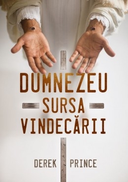 Dumnezeu sursa vindecarii