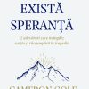 Exista speranta