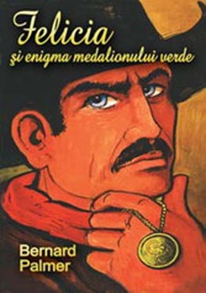Felicia și enigma medalionului verde