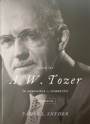 Viata lui A.W.Tozer