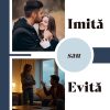 Imită sau evită