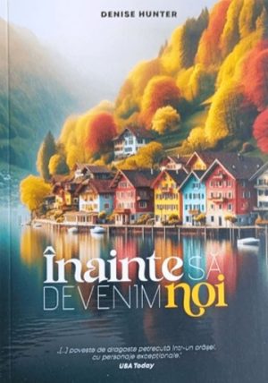 Înainte să devenim noi