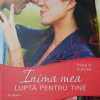 Inima mea luptă pentru tine. Seria Familia Porter