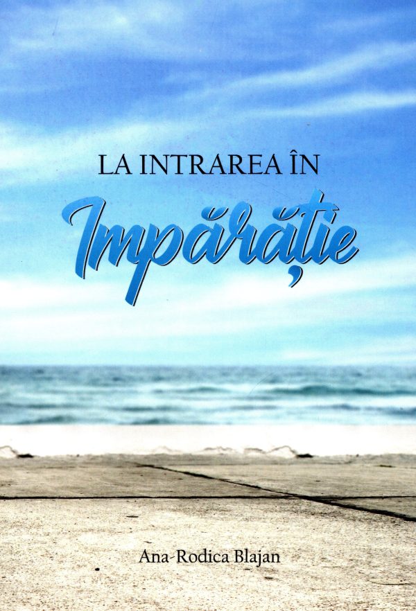 La intrarea in Imparatie