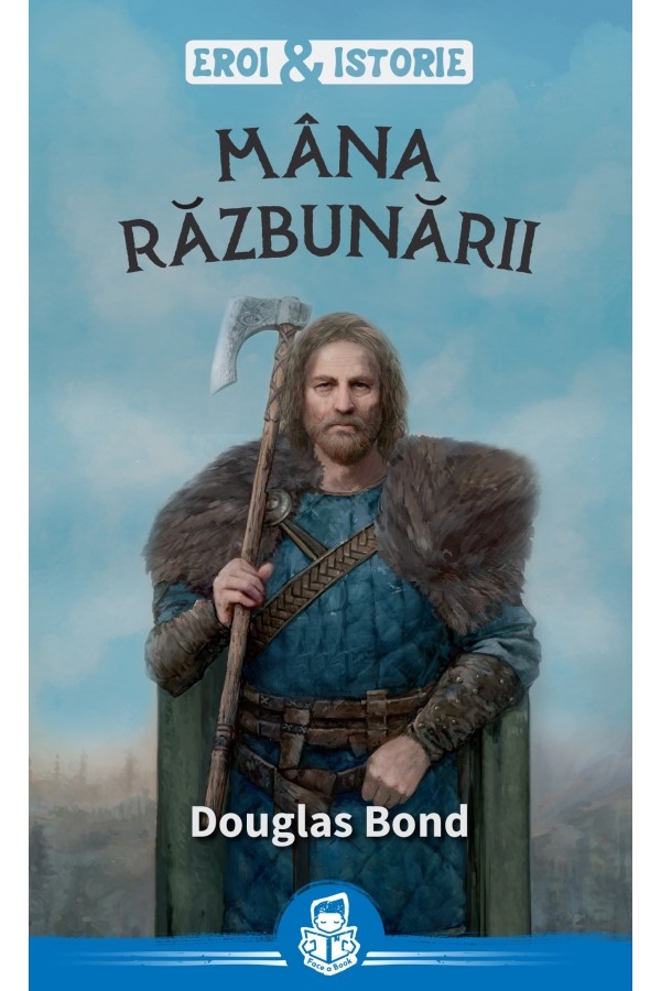 mana_razbunarii-1_2 Mâna răzbunării - seria Eroi&Istorie
