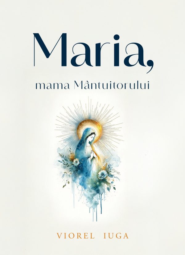 maria Maria, mama Mântuitorului