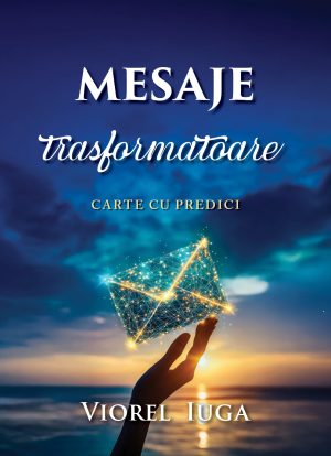 mesaje Mesaje transformatoare - carte cu predici