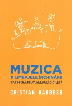 muzica_1 Muzica și limbajele închinării. O perspectivă biblică, misiologică și istorică
