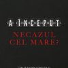 A început necazul cel mare? Cum să evităm confuzia și să răscumpărăm vremea în aceste zile de pe urmă